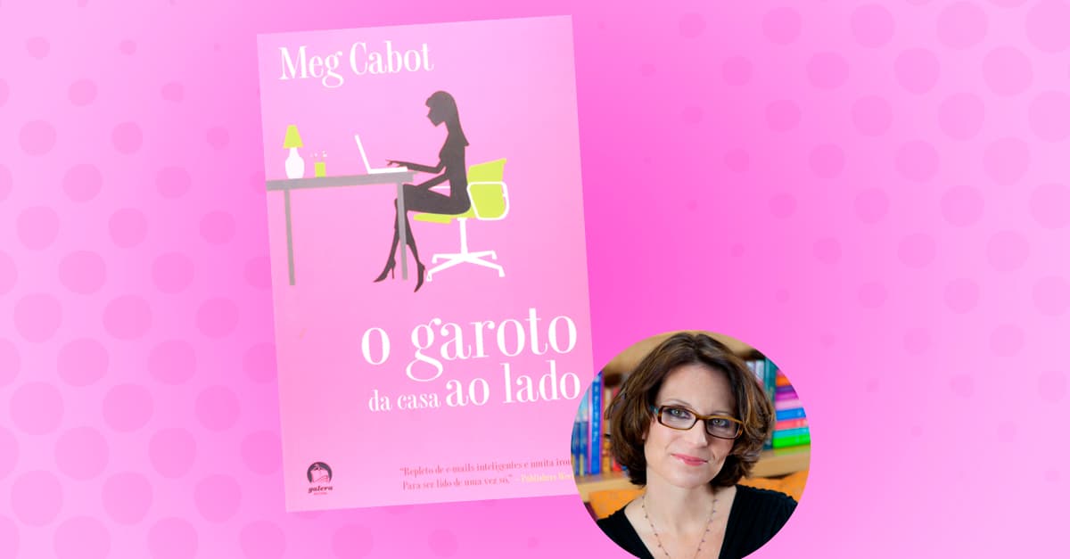 O Garoto da Casa Ao Lado – Meg Cabot | Resenha