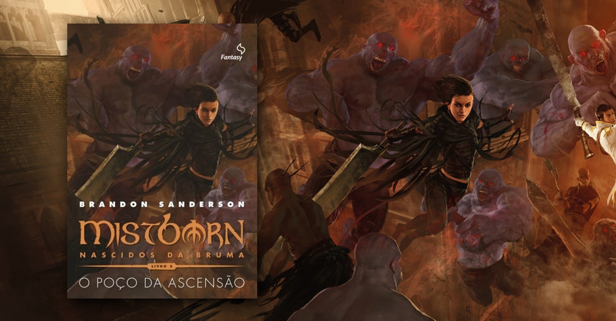Mistborn – Poço da Ascensão – Brandon Sanderson | Resenha